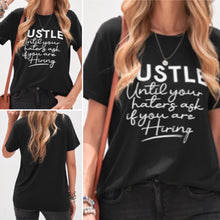 Load image into Gallery viewer, Hustle Tee